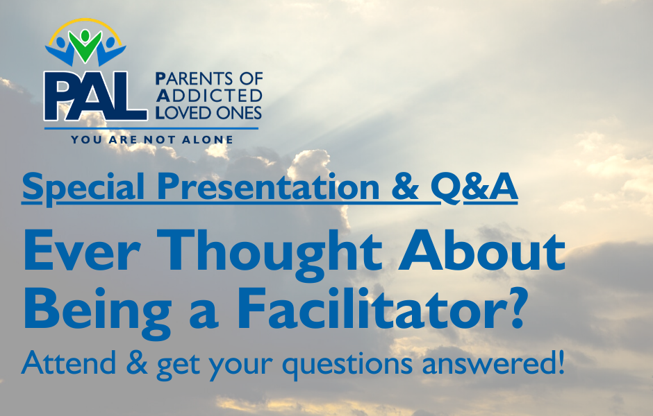 Special Presentation: Ever Thought About Becoming a PAL Facilitator?